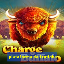 plataforma da frutinha